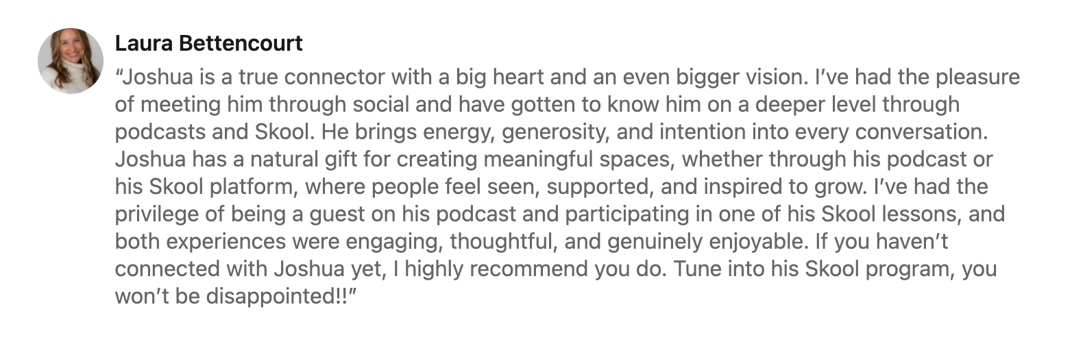 Testimonial, Laura Bettencourt